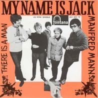 Manfred Mann - My Name Is Jack / There Is A Man - 7" - Fontana 267 851 TF (NL) 1968