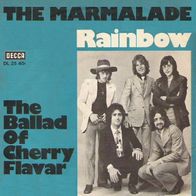 Marmalade - Rainbow / The Ballad Of Cherry Flavar - 7" - Decca DL 25 404 (D) 1970