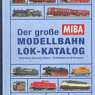 Modellbahn * * M I B A * * Lok Katalog mit 2.400 Modellen * * HO + N * * Eisenbahn