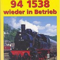 Dampf * * Die 94 1538 wieder in Betrieb * * Eisenbahn * * VHS