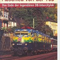 Abschied von der 103 * * Lok Portrait * * Eisenbahn * * VHS