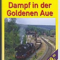 DAMPF in der goldenen AUE * * Eisenbahn * * VHS