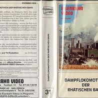 Dampfloks der Rhätischen BAHN / Schweiz * * Meterspur * * DESTI * * Eisenbahn * VHS