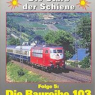 Stars der Schiene 05 * * Die Baureihe 103 * * Eisenbahn * * VHS