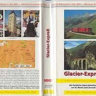 Der Glacier-Express / Schweiz * * Meterspur * * Eisenbahn * * VHS