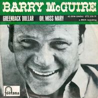 Barry McGuire - Greenback Dollar / Oh, Miss Mary - 7" - Fontana 272 250 TF (D) 1968