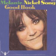 Melanie - Nickel Song / Good Book - 7" - Buddah 2011 071 (D) 1971