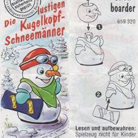 Ü-Ei BPZ 1999 - Die lustigen Kugelkopf-Schneemänner - Snowboarder - 659320