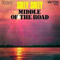 Middle Of The Road - Soley Soley / To Remind Me - 7" - RCA 49.828 (F) 1971