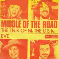 Middle Of The Road - The Talk Of All The U.S.A. / Eve - 7" - RCA SRCA 88672 (YU) 1973