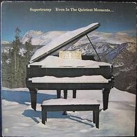Supertramp - even in the quietest moments - LP - 1977
