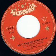 Ivo Robic - Mit 17 fängt das Leben erst an 7"
