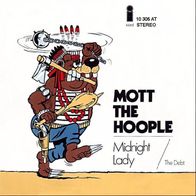 Mott The Hoople - Midnight Lady / It Must Be Love - 7" - Island 10 305 AT (D) 1971