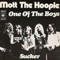 Mott The Hoople - One Of The Boys / Sucker - 7" - CBS S 1210 (D) 1973