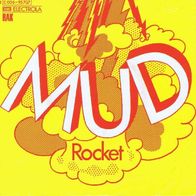 Mud - Rocket / The Ladies - 7" - RAK 1C 006-95 707 (D) 1974