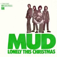 Mud - Lonely This Christmas / I Can´t Stand It - 7" - RAK 1C 006-96 084 (D) 1974