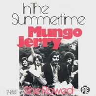 Mungo Jerry - In The Summertime / She Rowed - 7" - Pye 16 130 AT (D) 1970