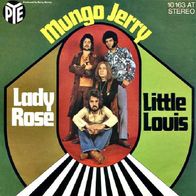 Mungo Jerry - Lady Rose / Little Louis - 7" - Pye 10 163 (D) 1971