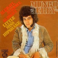 Mungo Jerry - Alright Alright Alright / Little Miss Hipshake -7"- Pye 12739 AT(D)1973