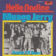Mungo Jerry - Hello Nadine / Bottle Of Beer - 7" - Polydor 2058 654 (D) 1975