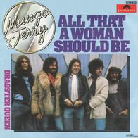 Mungo Jerry - All That A Woman Should Be - 7" - Polydor 2058 835 (D) 1977