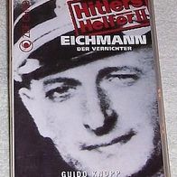 Hitlers Helfer: Eichmann der Vernichter
