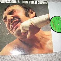 The Professionals - I didn´t see it coming - orig. Lp - 1a !!
