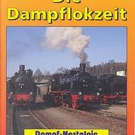 Dampf * * Die Dampflokzeit * * Eisenbahn * * VHS