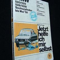 Jetzt helfe ich mir selbst Bd 77 BMW 520/525/528/528i bis Bj. 81