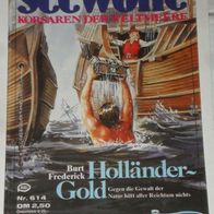 Seewölfe (Pabel) Nr. 614 * Holländer-Gold* BURT Frederick