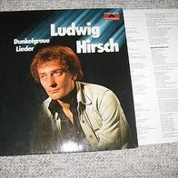 Ludwig Hirsch - Dunkelgraue Lieder Lp - 1a