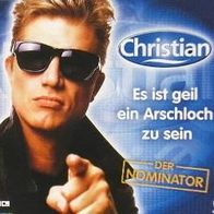 Christian Es ist geil ein Arschloch zu sein, Maxi CD BMG 2000, sehr gut