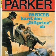 Butler Parker Nr. 292 Parker karrt den " Giftprinz " ab von Günter Dönges