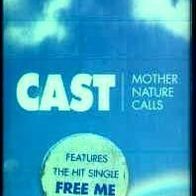 Cast - Mother Nature Calls MC Cassette neu S/ S