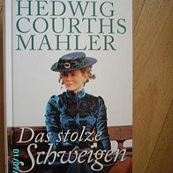 Das stolze Schweigen von Hedwig Courths Mahler