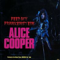 7"ALICE COOPER · Feed My Frankenstein (1991)