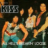 7"KISS · All Hell´s Breakin´ Loose (RAR 1983)