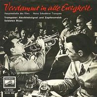 7"SCHACHTNER, Heinz · Verdammt in alle Ewigkeit (ST RAR 1953)