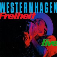 7"WESTERNHAGEN · Freiheit (Live) (RAR 1990)