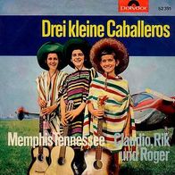 7"CLAUDIO, RIK&ROGER · Drei kleine Caballeros (CV RAR 1964)