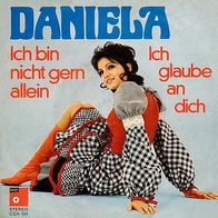 7"DANIELA · Ich bin nicht gern allein (RAR 1971)