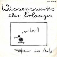 7"FOYER DES ARTS · Wissenswertes über Erlangen (RAR 1982)