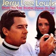 Jerry Lee Lewis -12" LP - Would You Take Another Chance