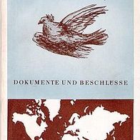 Die Weltfriedensbewegung - Dokumente und Beschlüsse
