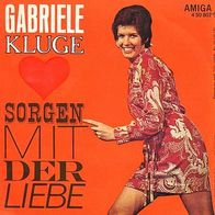 7"KLUGE, Gabriele · Sorgen mit der Liebe (RAR 1970)