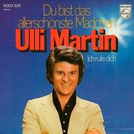 7"MARTIN, Ulli · Ich rufe dich (RAR 1973)