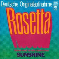 7"SUNSHINE · Rosetta (CV RAR 1971)