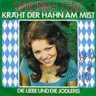 7"LENZ, Veronika · Kräht der Hahn am Mist (RAR 1975)