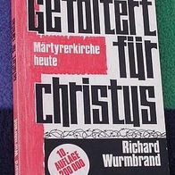 Gefoltert für Christus, von Richard Wurmbrand, 12. Aufl