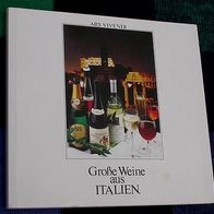 Große Weine aus Italien, von Heinz-Gert Woschek